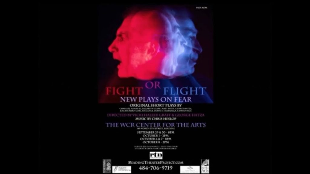 Fight or Flight: New Plays on Fear 9-13-17