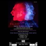 Fight or Flight: New Plays on Fear 9-13-17