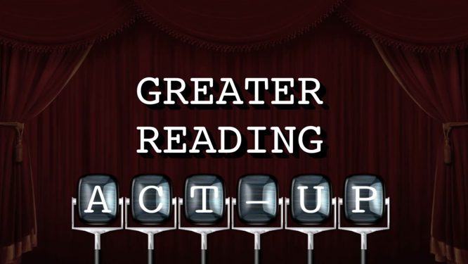 Greater Reading ACT-UP