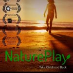 “Nature Play: Take Childhood Back”