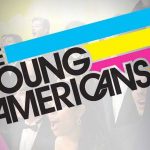 Kids Grades 3-12 Take Center Stage with World-Renowned Performers, The Young Americans