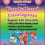 The Peppermint Stick’s “Kandy Land Extravaganza” August 4-6th