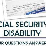 Social Security & Disability – Your Questions Answered