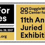 Call for Entries: GoggleWorks 11th Annual Juried Exhibition