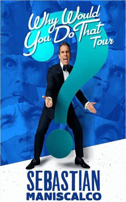 Comedian Sebastian Maniscalco brings ‘Why Would You Do That’ Tour to Reading