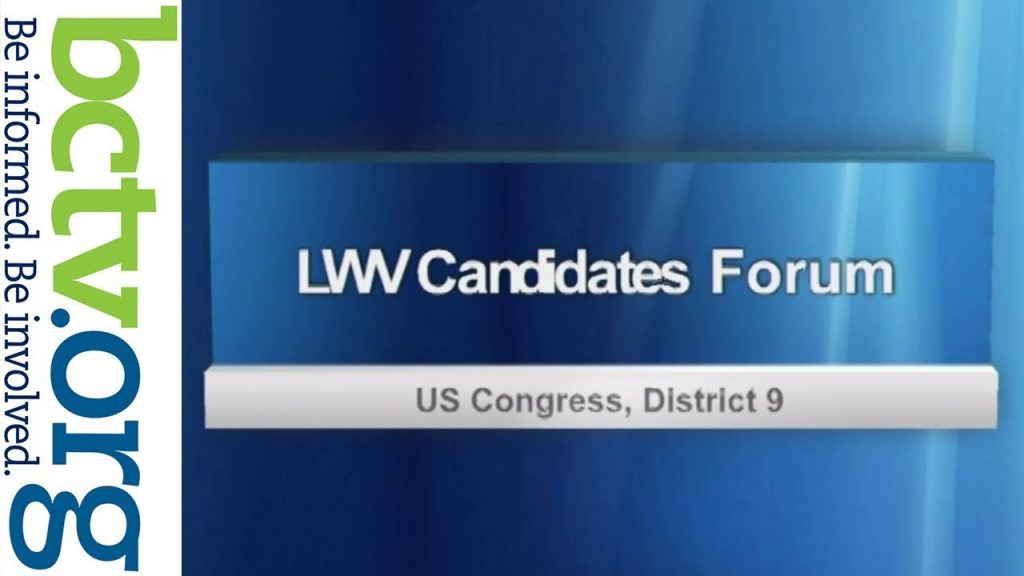LWV Presents: Candidate Forums US Congressional District #9  10-29-18