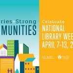 Libraries Strengthen Their Communities