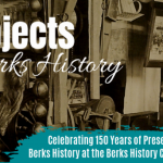 New Exhibit Featuring 150 Objects of Berks History