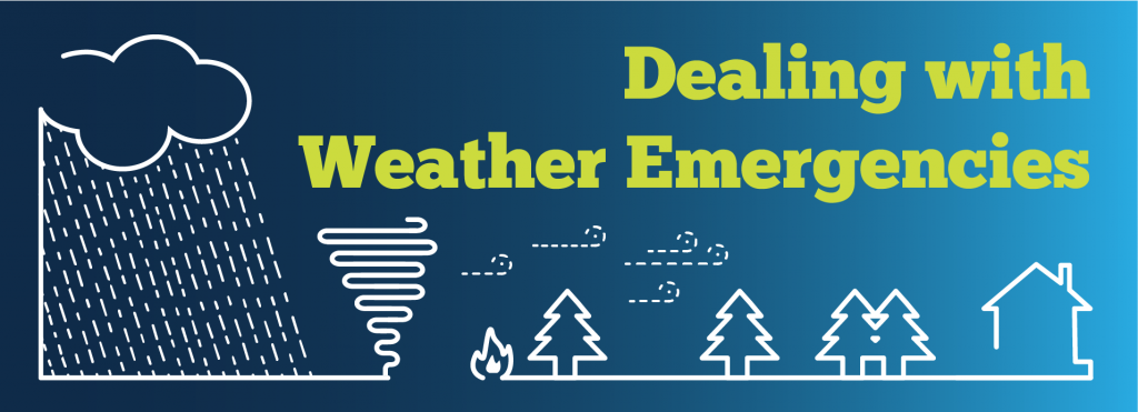 Dealing with Weather Emergencies