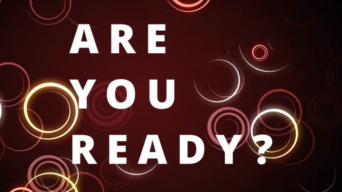 Are You Ready?