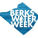 Berks Water Week—Because Clean Water Matters