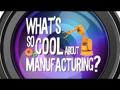 “What’s So Cool About Manufacturing®” Sponsors Continue Support for 7th Annual Contest