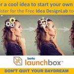 LaunchBox Idea DesignLab offers Help for aspiring entrepreneurs to develop new business ideas.