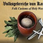 Pennsylvania German Folk Customs of Holy Week  4-3-20