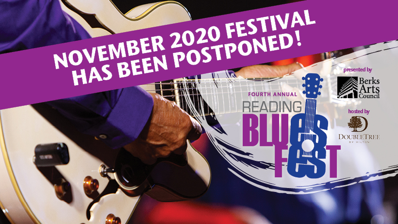 Berks Arts Council to Postpone 4th Annual Reading Blues Fest