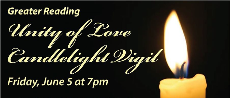 Greater Reading Unity of Love Candlelight Vigil