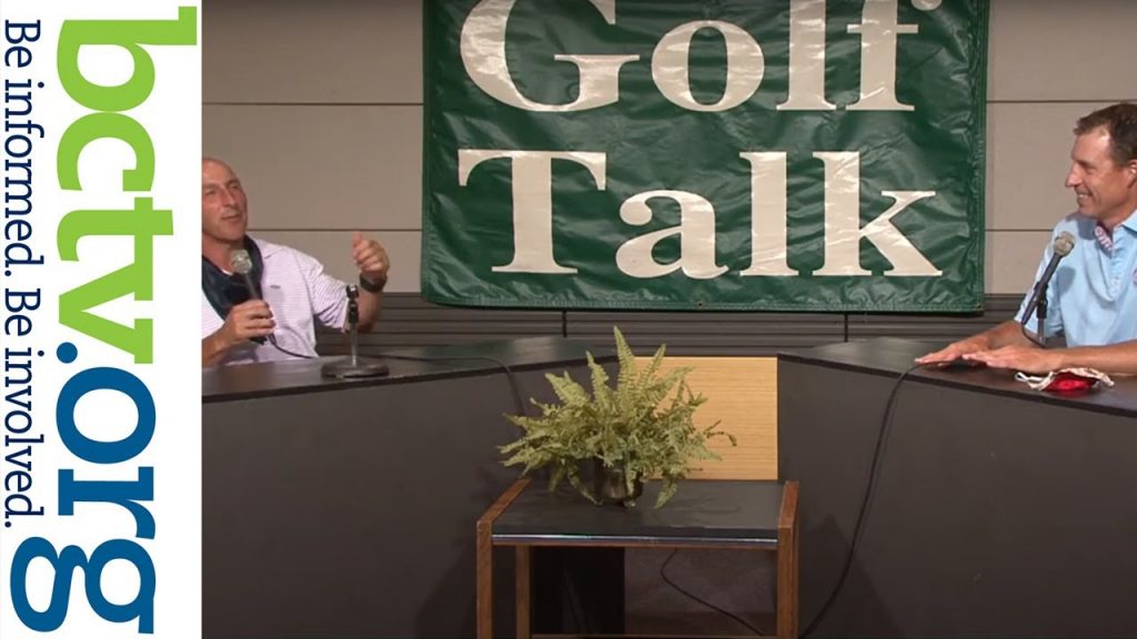 Golf Talk 7-13-20