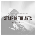 State of the Arts Series: Part I