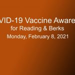COVID-19 Vaccine Awareness for Reading and Berks County 1-8-21