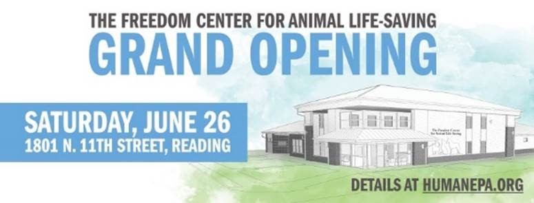 Humane PA Grand Opening of Freedom Center for Animal Life-Saving