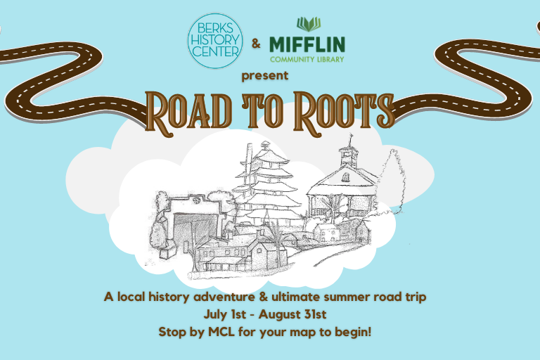 Mifflin Community Library, Berks History Center Partner for Summer Road Trip
