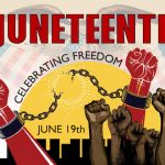 Juneteenth Declared National Holiday, Amidst Progress, Upheaval