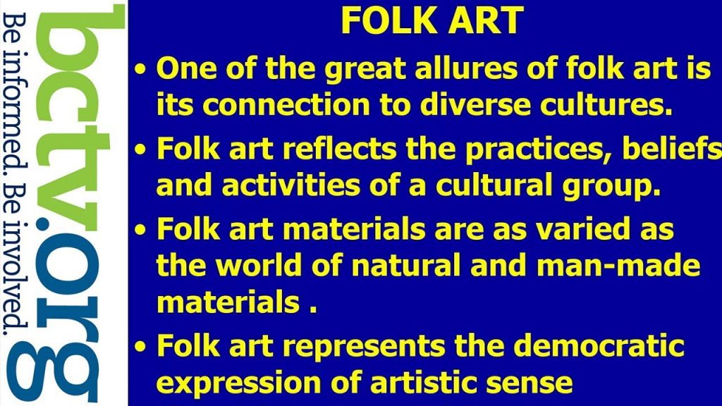 Folk Art: The Soul of the People Part 2 6-16-21