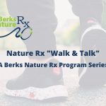 In-Person Nature Rx “Walk & Talk”