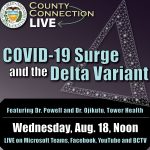 Commissioners’ Live Program Will Discuss the Latest on COVID-19; Delta Variant