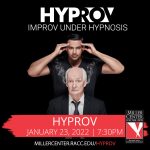 Improv Under Hypnosis is Coming to the Miller Center for the Arts