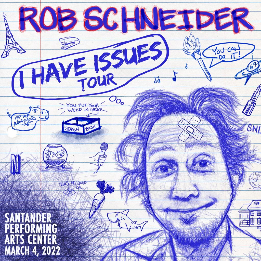 Comedian Rob Schneider to bring ‘I Have Issues’ Tour to Reading