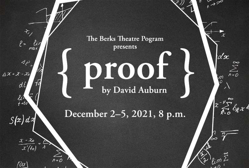 Penn State Berks Presents Mainstage Theatre Production, ‘Proof’