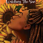 Librarian and Local Author Debuts Book of Poetry, ‘While I Was Watching The Sun’