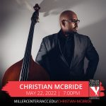 Christian McBride and Inside Straight Coming to Miller Center for the Arts