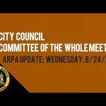 City of Reading City Council Committee of the Whole ARPA Update 8-24-22