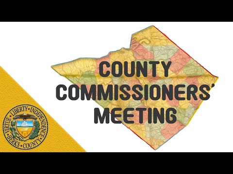 Berks County Board of Commissioners Meeting 9-8-22