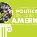 Spancake Lecture on Political Discourse in America
