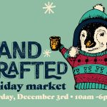 GoggleWorks Announces New Handcrafted Holiday Market December 3rd