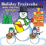 Reading, PA Album ‘Holiday Fruitcake 3’ Just Released Worldwide