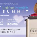 Third Annual Latino Health Summit Coming to Reading April 7-8