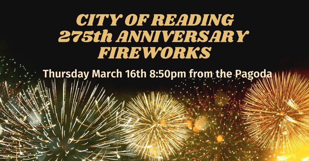 City of Reading 275th Anniversary Fireworks Moved to March 16th