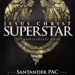 Jesus Christ Superstar is Coming to Santander Performing Arts Center