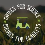 The S.P.A.R.K.S. Foundation Presents: Swings for Science / Birdies for Blankets