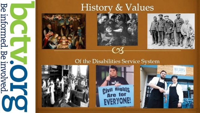 History and Values of the Disabilities Service System 8-1-23