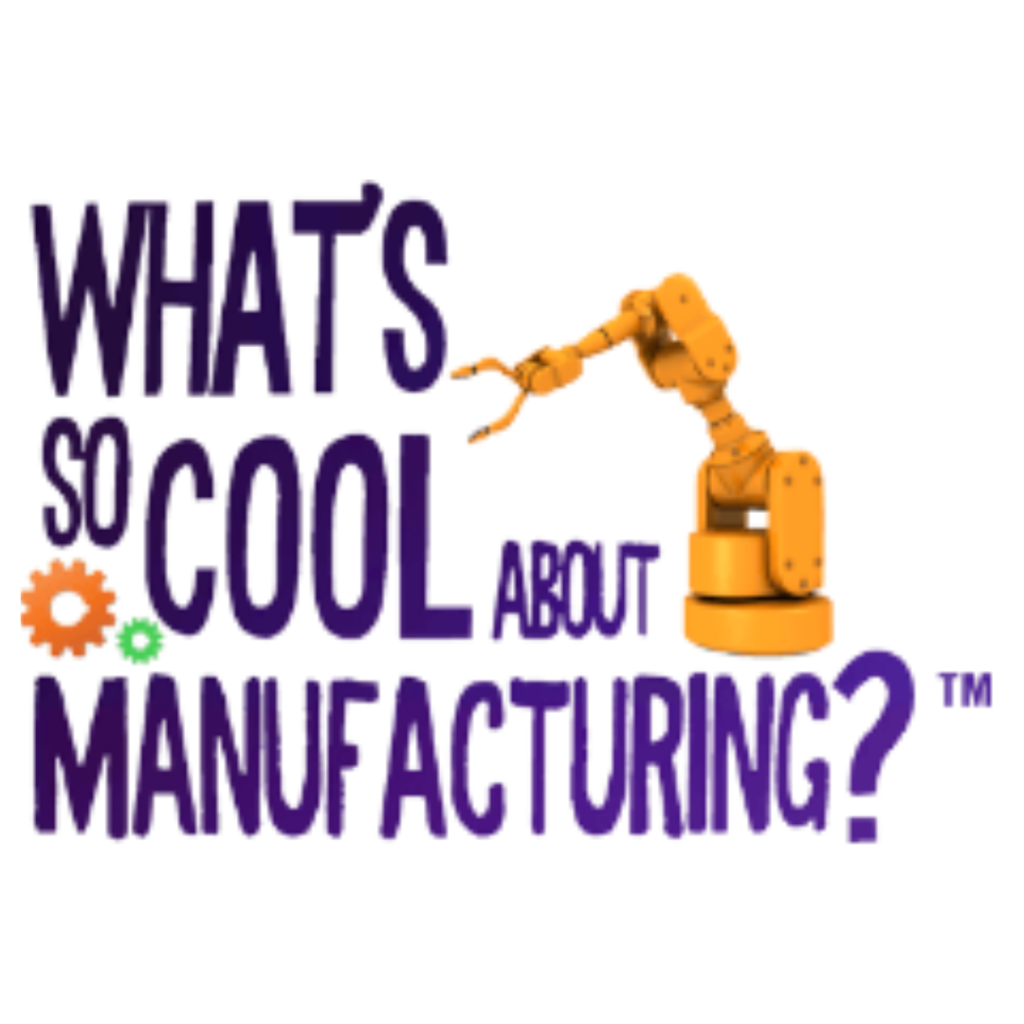 “What’s So Cool About Manufacturing®” Sponsors Continue Support for 8th Annual Contest