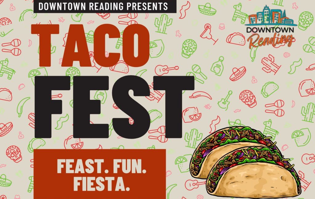 Downtown Reading to Host its First-Ever Taco Fest Saturday
