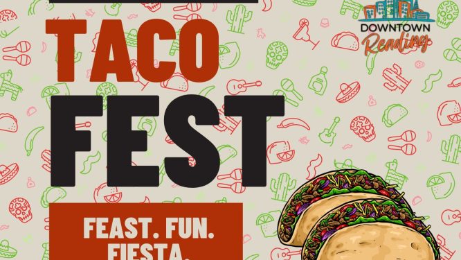 Downtown Reading to Host its First-Ever Taco Fest Saturday