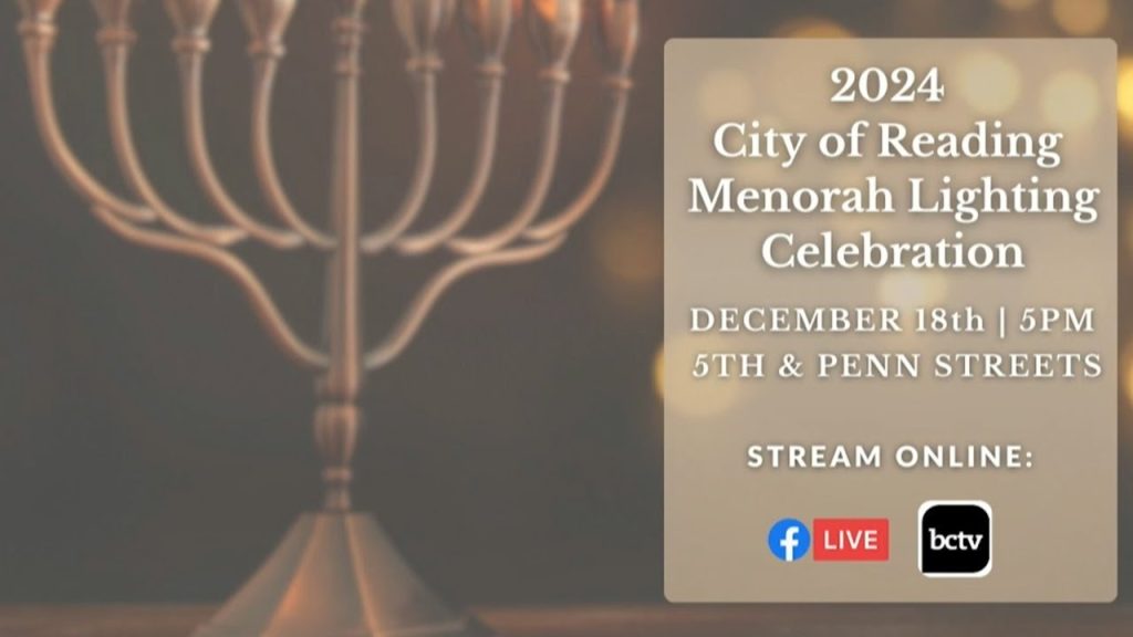 Menorah Lighting Celebration 2024 | City of Reading, PA