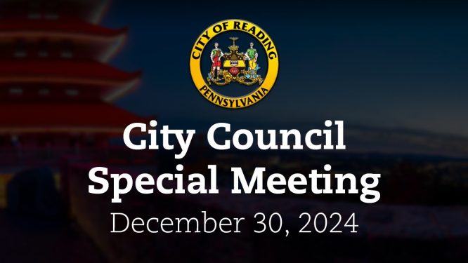 City Council Special Meeting 12/30/24 | City of Reading, PA
