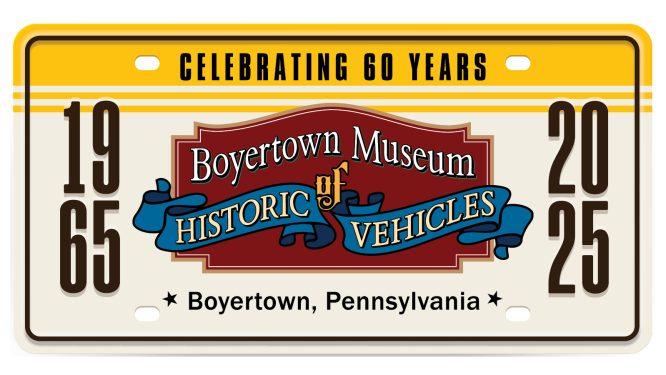 The Boyertown Museum of Historic Vehicles Celebrates 60 Years in 2025